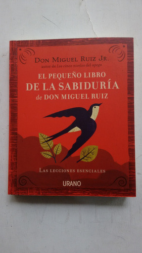  El Pequeño Libro De La Sabiduría De Don Miguel Ruiz