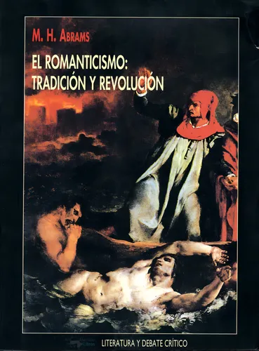 El Romanticismo: Tradiciãâ³n Y Revoluciãâ³n, De Abrams, M. H.. Editorial A. Machado Libros S. A., Tapa Blanda En Español
