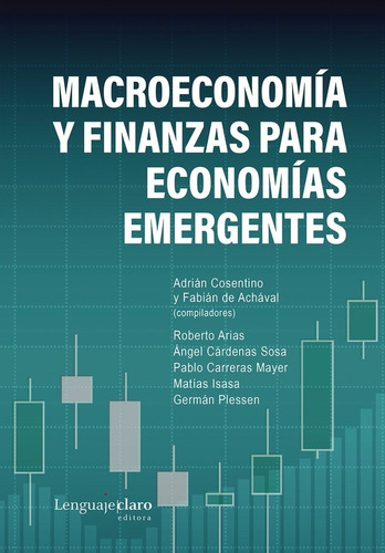 Macroeconomía Y Finanzas Para Economías Emergentes - Adrián 