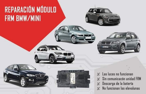 Reparación Módulo Frm Bmw Mini Luces Levantavidrios