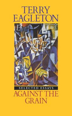 Libro Against The Grain: Essays 1975-1985 - Eagleton, Terry