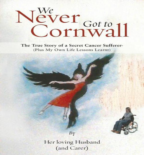Libro We Never Got To Cornwall: The True Story Of A Secre...