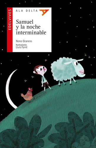 Samuel Y La Noche Interminable, De Granero, Nono. Editorial Luis Vives (edelvives), Tapa Blanda En Español