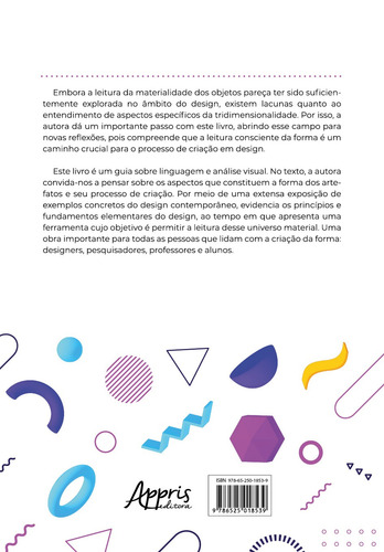 Morfologia do Objeto: Fundamentos e Análise Visual dos Artefatos Tridimensionais, de Silveira, Nathalie Barros da Mota. Editorial Appris Editora e Livraria Eireli - ME, capa mole em português, 2022