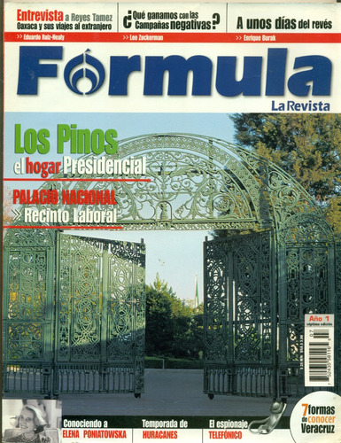 Revista Formula N° 07 // Los Pinos El Hogar Presidencial