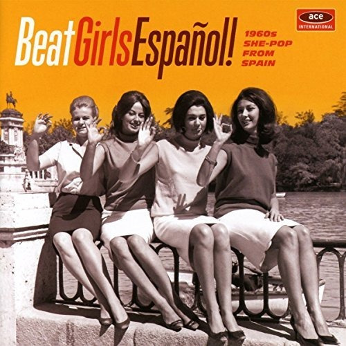 Cd Beat Girls Espanol 1960s She-pop From Spain - Various