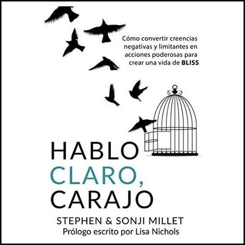 Libro: Hablo Claro, Carajo: Cómo Convertir Creencias Negativ