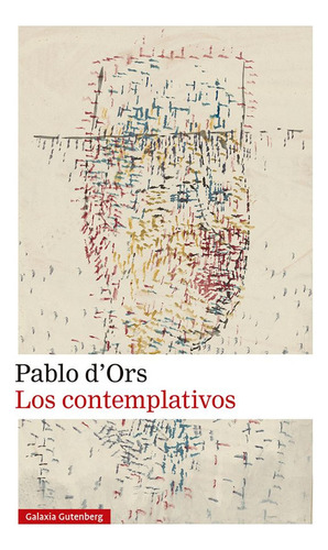 Libro Los Contemplativos - Pablo D'ors