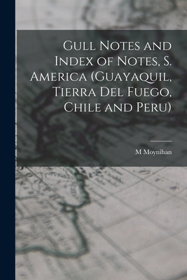 Libro Gull Notes And Index Of Notes, S. America (guayaqui...