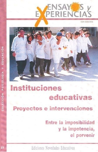 Instituciones Educativas - Ardiles, Barsce Y Otros