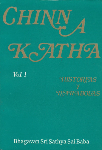 Chinna K Atha Vol 1 Historias Y Parabolas Sai Baba 