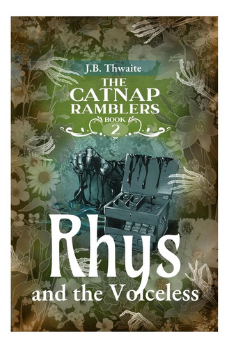 Libro: Rhys Y Los Que No Tienen Voz (los Catnap Ramblers)