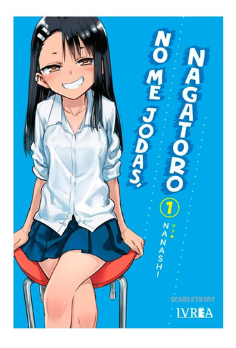 Imagen 2 de 7 de Manga No Me Jodas Nagatoro 3 Tomos Elige Tu Tomo Nanashi Sk