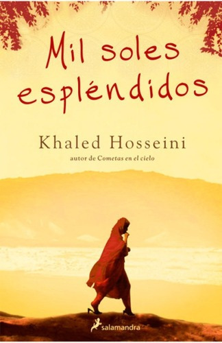 Mil Soles Espléndidos - Khaled Hosseini - Salamandra