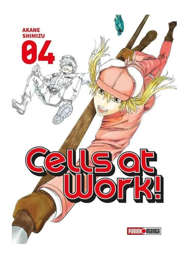 Cells At Work: Cells At Work, De Akane Shimizu. Serie Cells At Work, Vol. 4. Editorial Panini, Tapa Blanda, Edición 1 En Español, 2022