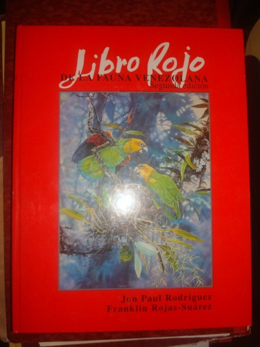 Libro Rojo De La Fauna Venezolana