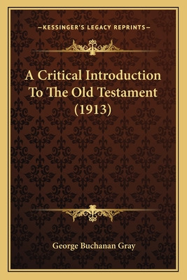 Libro A Critical Introduction To The Old Testament (1913)...