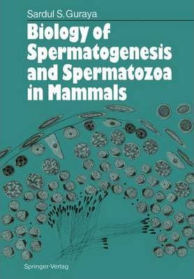 Libro Biology Of Spermatogenesis And Spermatozoa In Mamma...