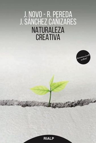 Naturaleza Creativa, De Novo, Francisco Javier. Editorial Ediciones Rialp, S.a., Tapa Blanda En Español