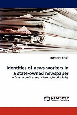 Libro Identities Of News-workers In A State-owned Newspap...
