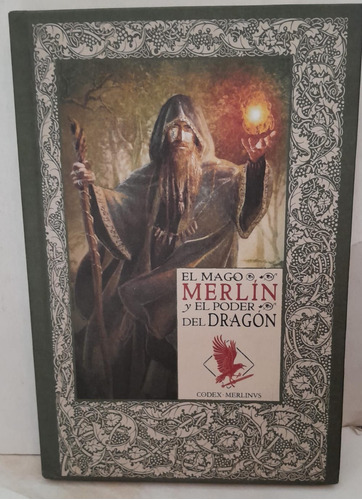  El Mago Merlín Y El Poder Del Dragón-mitos Del Rey Arturo