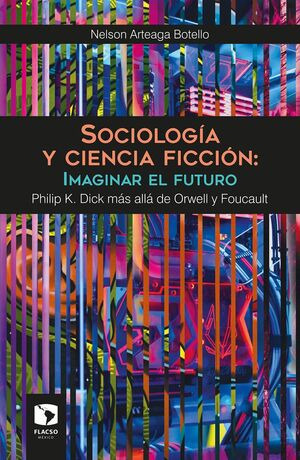 Libro Sociología Y Ciencia Ficción: Imaginar El Futuro. Phi