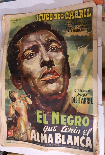 Antiguo Afiche Cine Original El Negro Que Tenia El Alma ..sb