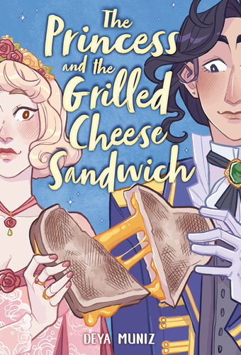 The Princess And The Grilled Cheese Sandwich (a Graphic N Td