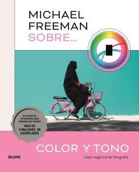 Libro Michael Freeman Sobre Color Y Tono - Freeman, Michael