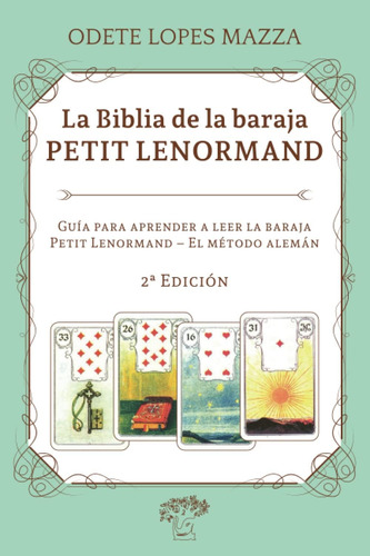 Libro: La Biblia Baraja Petit Lenormand: Guía Apr