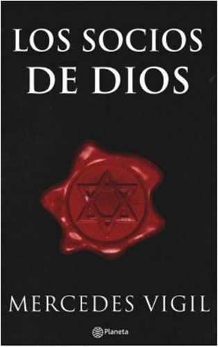 Los Socios De Dios, De Mercedes Vigil. Editorial Planeta, Edición 1 En Español