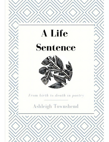 A Life Sentence, De Townshend, Ashleigh. Editorial Lulu Pr, Tapa Blanda En Inglés