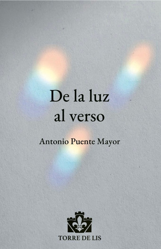 De La Luz Al Verso