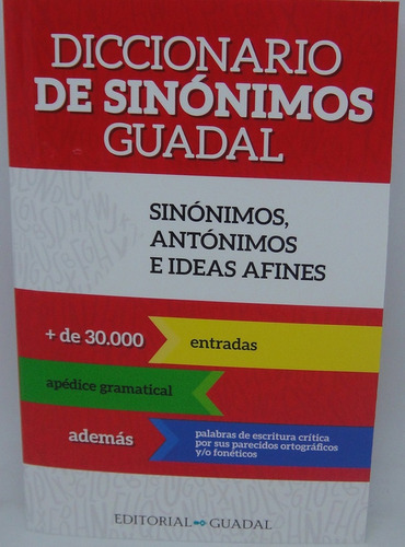 Diccionario De Sinonimos Guadal - Sinonimos Antonimos E Idea