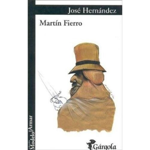 Martin Fierro - Hernandez Jose