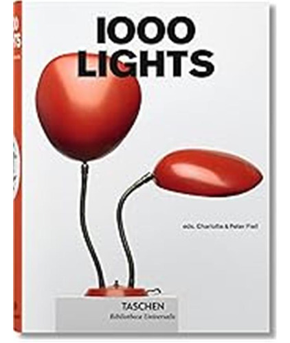 1000 Lights / Charlotte & Peter Fiell