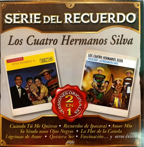 Cd Los Cuatro Hermanos Silva Serie Del Recuerdo 2 En 1