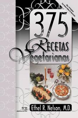 Libro 375 Meatless Recipes (spanish) - Ethel Nelson