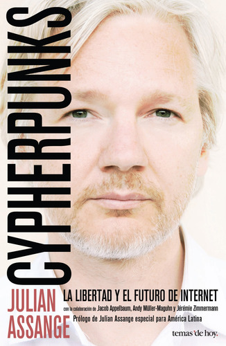 Cypherpunks La Libertad Y Futuro De Internet Assange Julian (Reacondicionado)