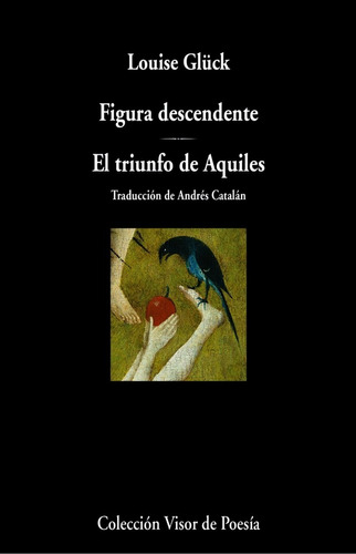 Libro - Figura Descendente - El Triunfo De Aquiles - Gluck