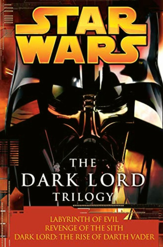 The Dark Lord Trilogy: Star Wars Legends