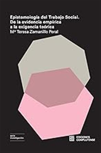 Epistemología Del Trabajo Social: De La Evidencia Empírica A