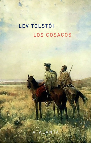 Cosacos,los - Tolstoi, Lev