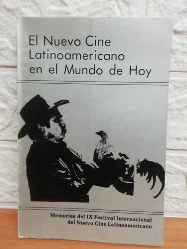 El Nuevo Cine Latinoamericano En El Mundo De Hoy 