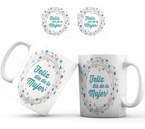 Mug Taza Día Mujer Regalo Pocillo 015