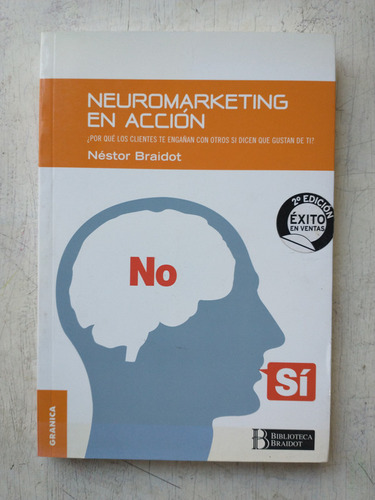 Neuromarketing En Accion Nestor Braidot