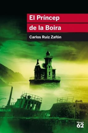 El Príncepe De La Boira - Carlos Ruiz Zafon