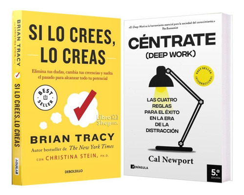 Si Lo Crees Lo Creas + Céntrate Deep Work Pack 2 Libros