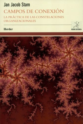 Libro Campos De Conexión. La Práctica De Las Constelaciones