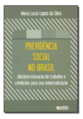 Libro Previdencia Social No Brasil 01ed 12 De Silva Maria Lu